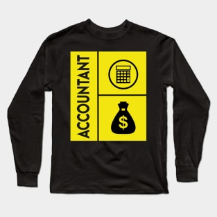 Accountant $$ Long Sleeve T-Shirt